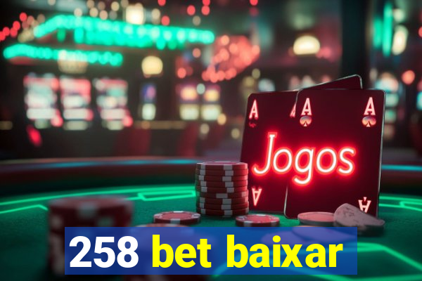 258 bet baixar